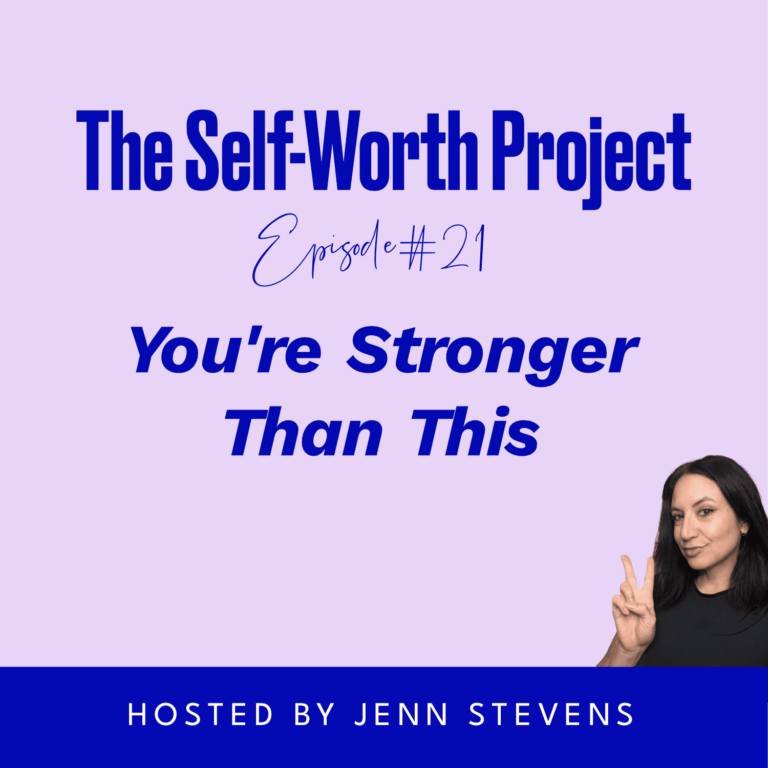 Episode #21: You’re Stronger Than This