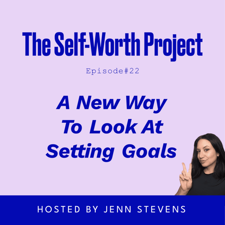 Episode #22: A New Way To Look At Setting Goals