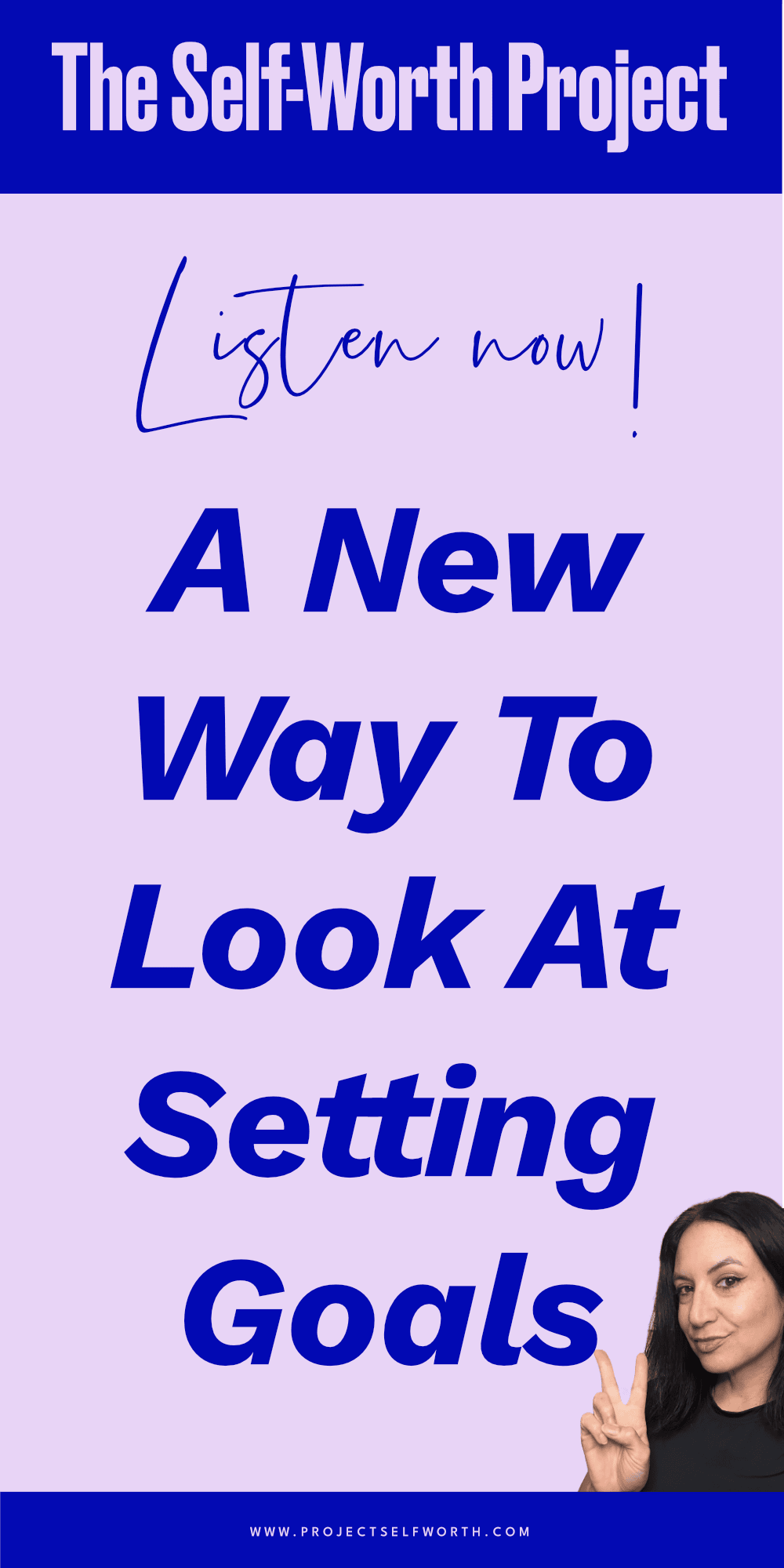 Episode #22: A New Way To Look At Setting Goals
