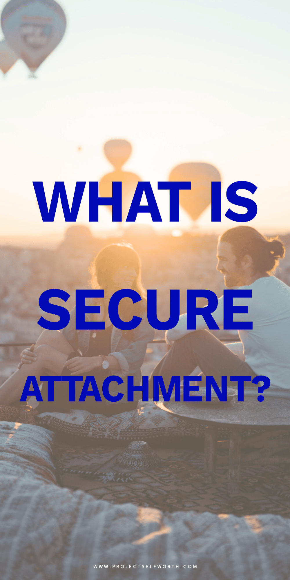 What Is Secure Attachment?